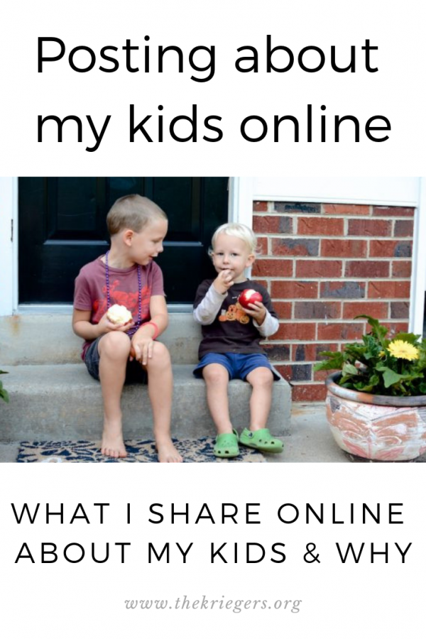 What I share about my kids online --- on social media and my blog -- and why