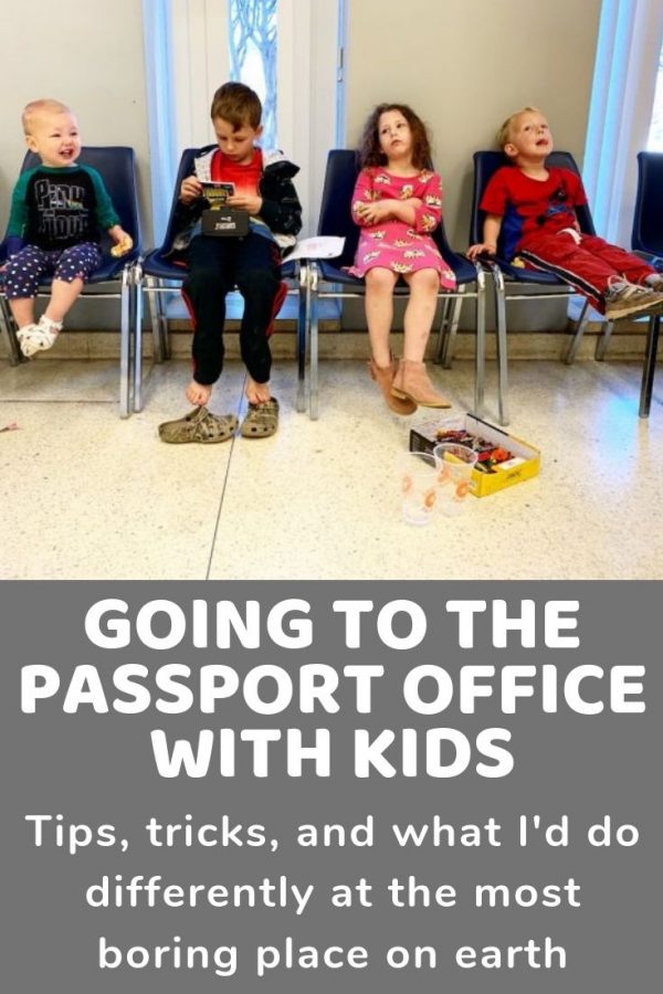Going to the passport office with kids -- tips, tricks, and what I'd do differently